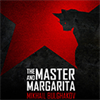 The Master and Margarita