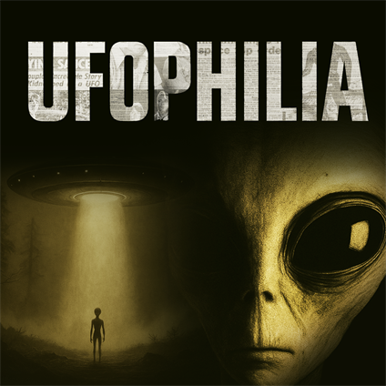 UFOPHILIA