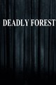 Deadly Forest Beta