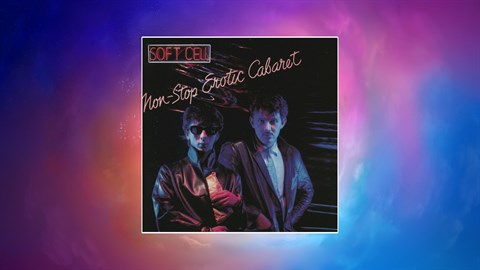 Soft Cell - "Tainted Love"