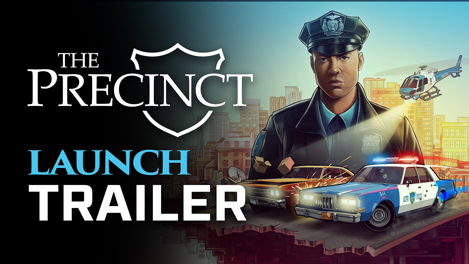 The Precinct Launch Trailer