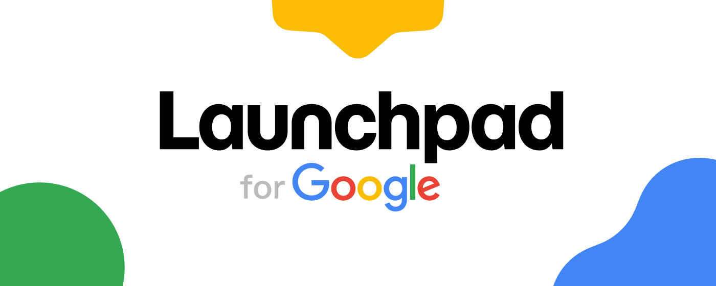 Launchpad for Google