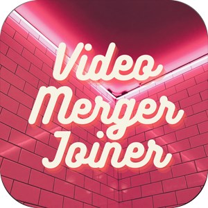 Video Joiner - Merge Video