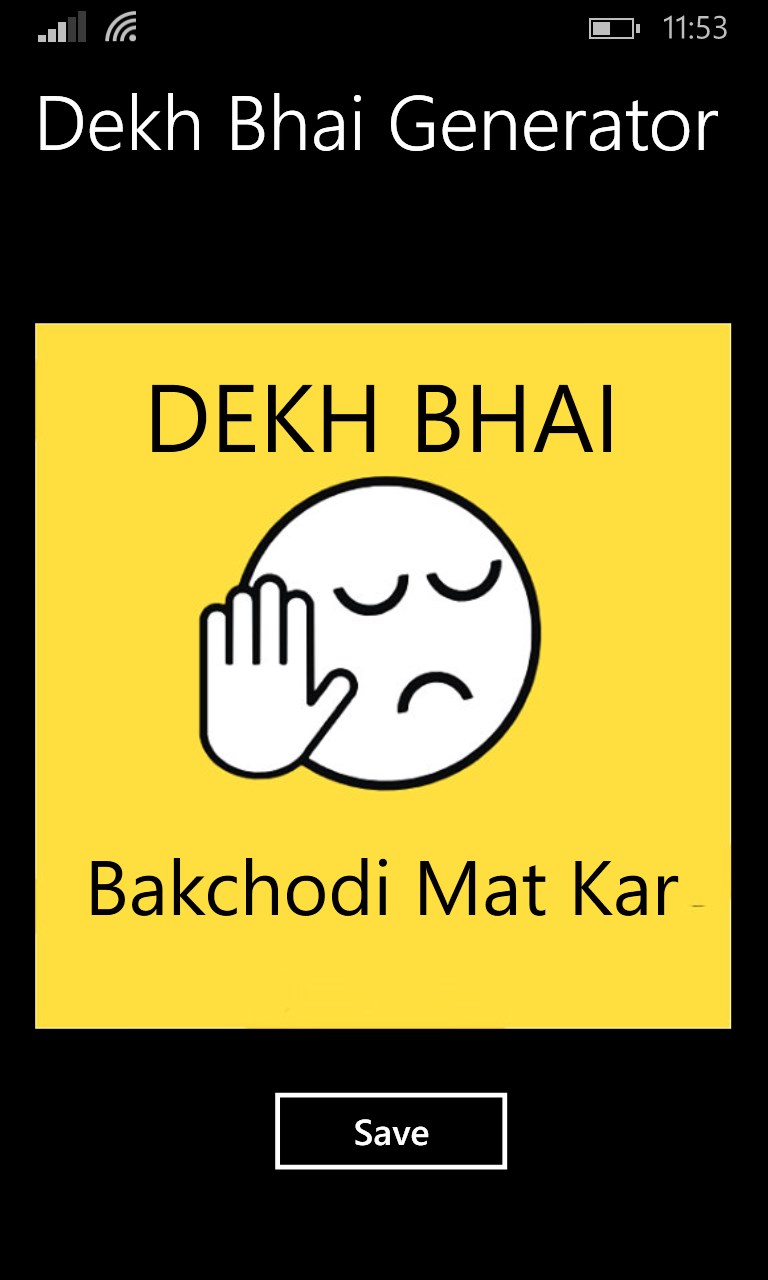 Dekh Bhai Meme Generator for Windows 10 Mobile