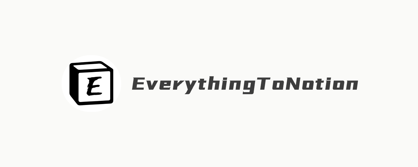 EverythingToNotion