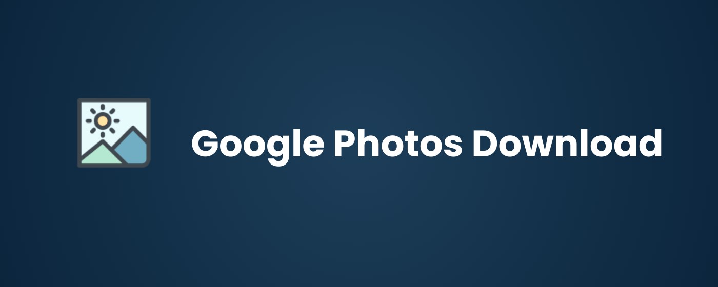 Google Photos Download marquee promo image