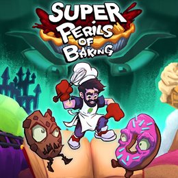 Aperçu Super Perils of Baking