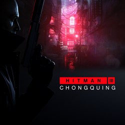HITMAN 3 - Chongqing