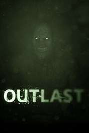 Re: Outlast  (2013)