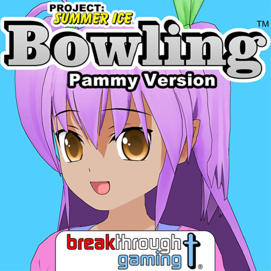 Project: Summer Ice Bowling (Pammy Version)