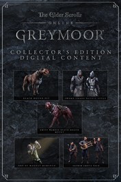 The Elder Scrolls Online: Greymoor Collector's Ed. Content