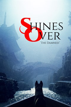 Cover poster for Shines Over: The Damned