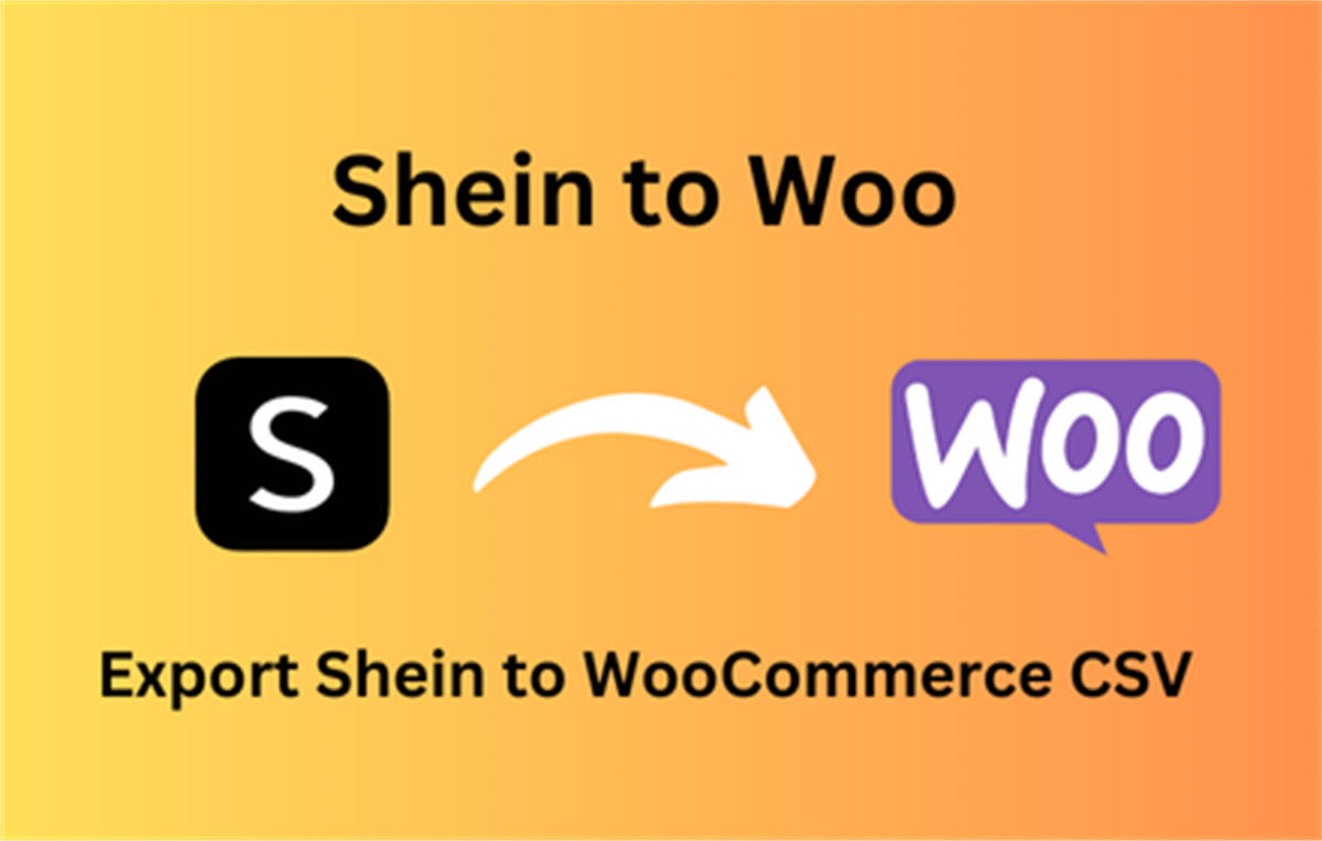 Shein to WooCommerce CSV Exporter