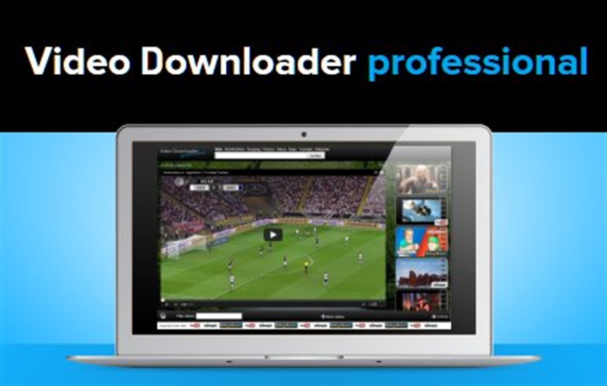 Video Downloader professional