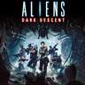 Aliens: Dark Descent (Pre-order)