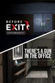 Before Exit: Supermarket + There's a Gun in the Office bundle
