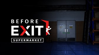 Before Exit : Supermarket
