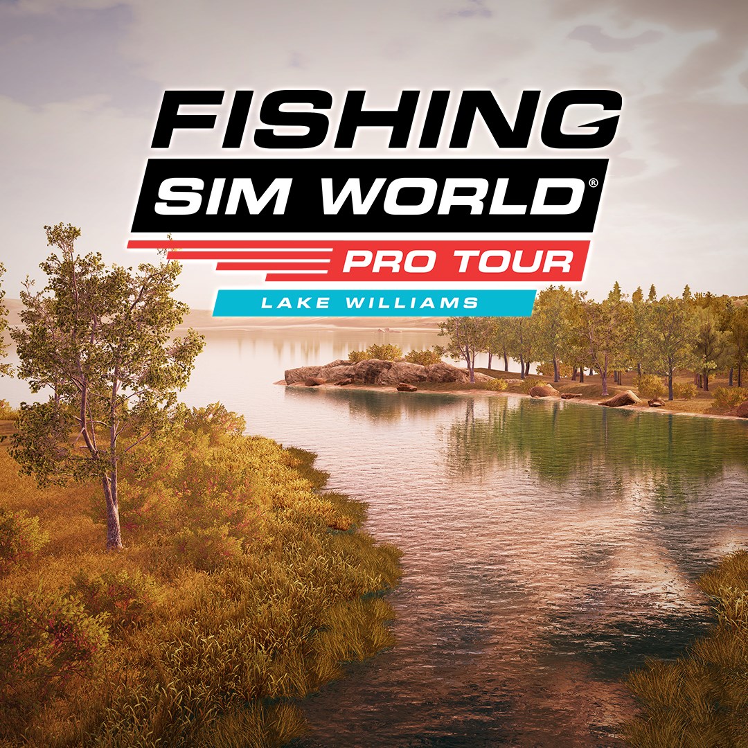 Fishing Sim World®: Pro Tour – Lake Williams