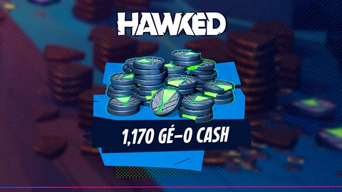 HAWKED - 1 170 GÉ-0 Cash