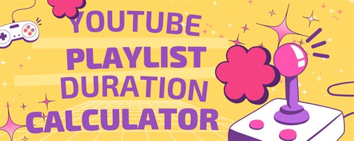 Youtube Playlist Duration Calculator marquee promo image