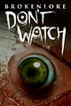 BrokenLore: DON'T WATCH