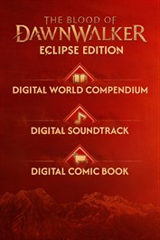 The Blood of Dawnwalker - Eclipse Edition Content