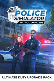Police Simulator: Patrol Officers: Ultimate Duty Upgrade Pack