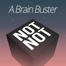 Aperçu Not Not - A Brain Buster