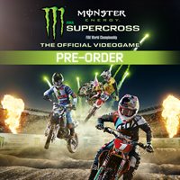 Monster Energy Supercross - The Official Videogame Pre-Order