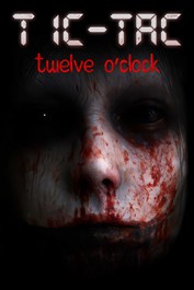 TIC-TAC: Twelve o'clock