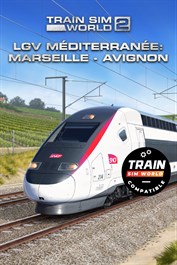 Train Sim World® 2: LGV Méditerranée: Marseille - Avignon (Train Sim World® 3 Compatible)