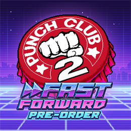Aperçu Punch Club 2: Fast Forward - Pre-order Edition