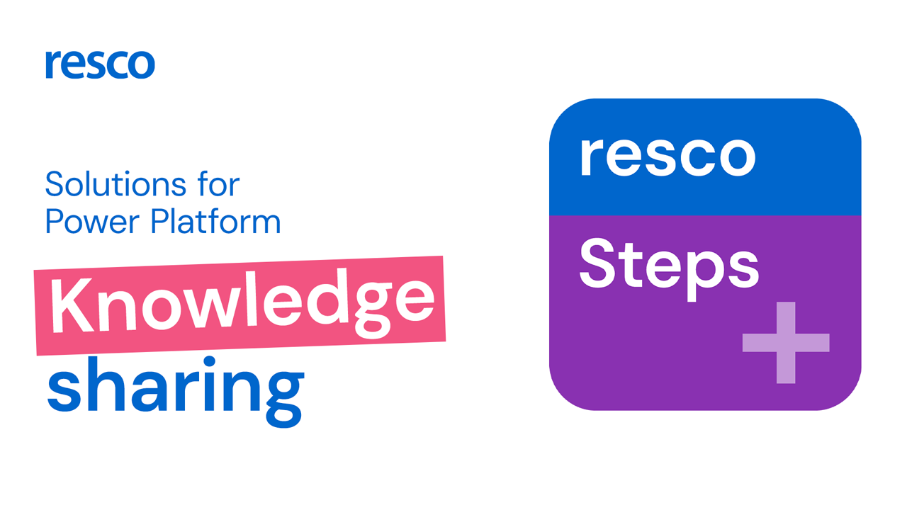 Snapshot 1 of Resco Steps+ for Power Platform