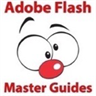 Master Guides For Adobe Flash