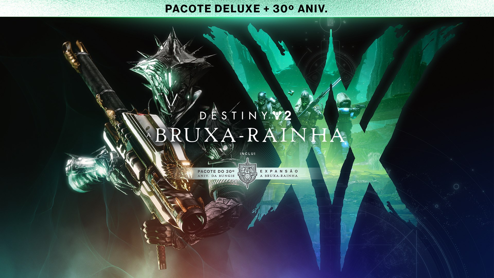 Destiny 2: Pacote A Bruxa-Rainha Deluxe + 30º Aniversário da Bungie