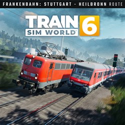 Train Sim World® 6: Frankenbahn: Stuttgart - Heilbronn