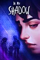 In My Shadow
