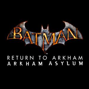 Batman: Return to Arkham — Arkham Asylum