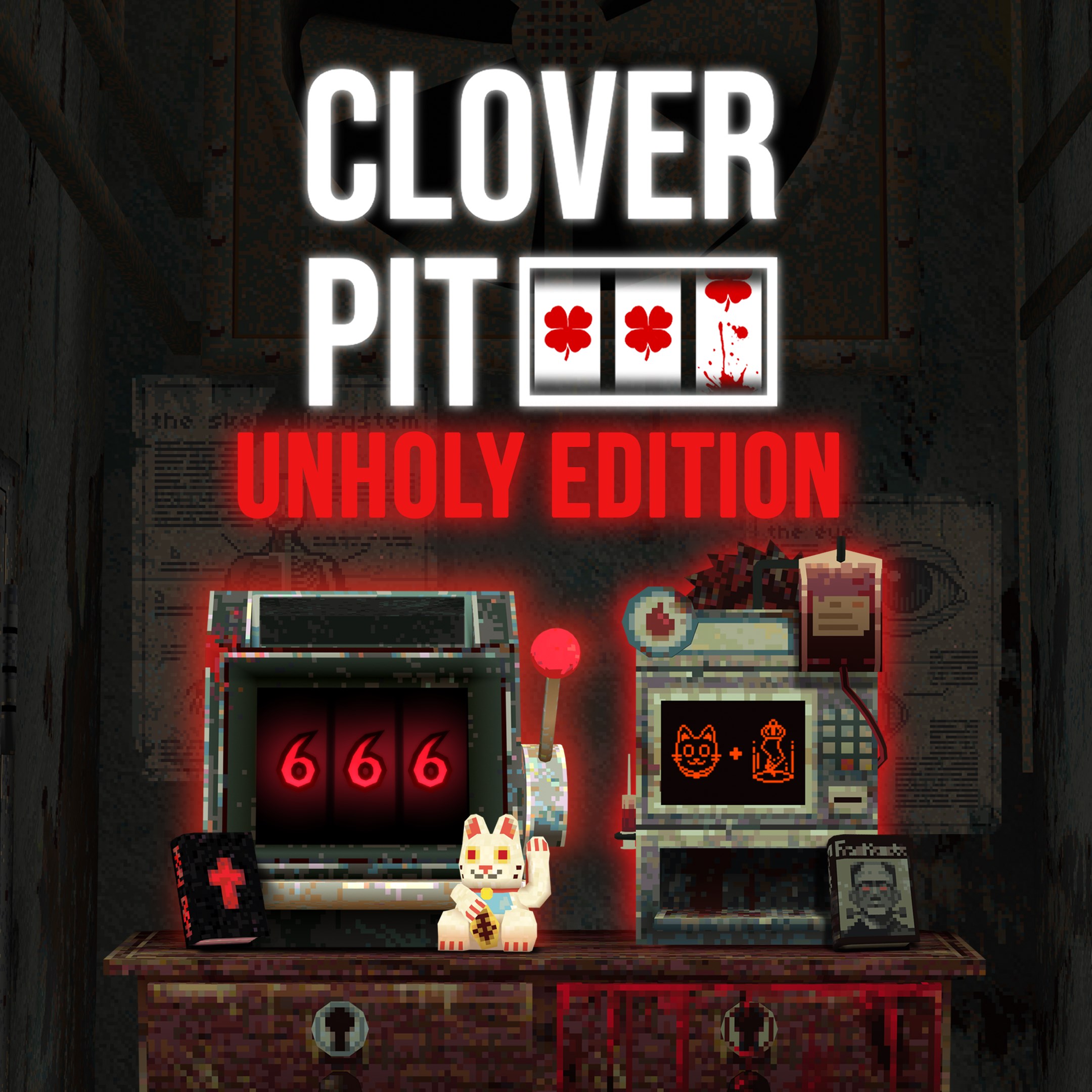 CloverPit: Unholy Edition
