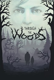 Through the Woods