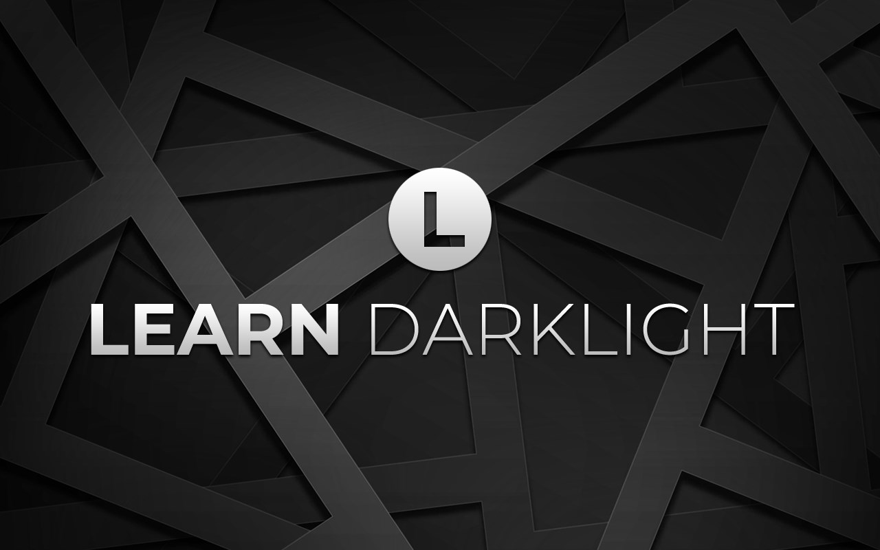 Learn Darklight