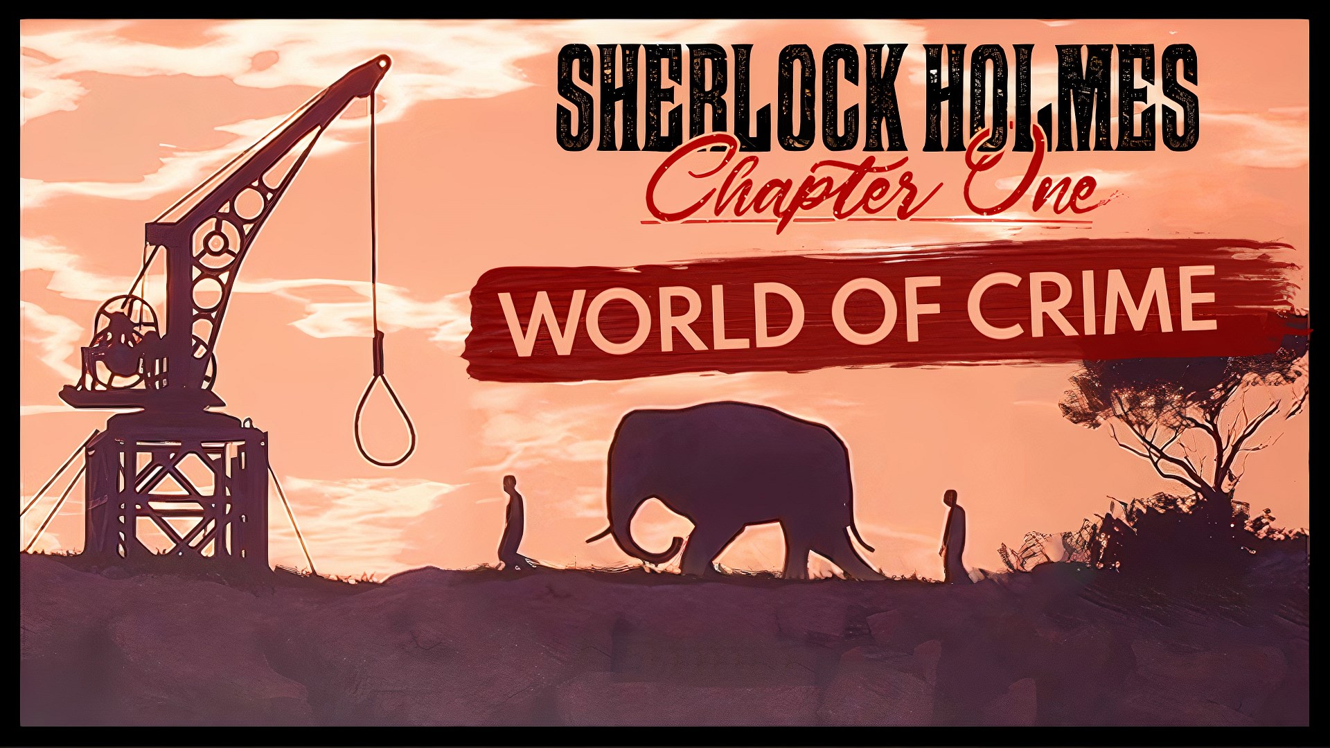 World Of Crime - Sherlock Holmes Chapter One