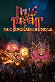 Halls of Torment - DLC Upgrade Bundle