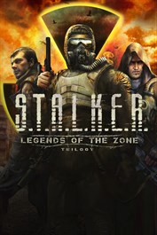 S.T.A.L.K.E.R.: Legends of the Zone Trilogy