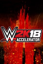 WWE 2K18 Accelerator