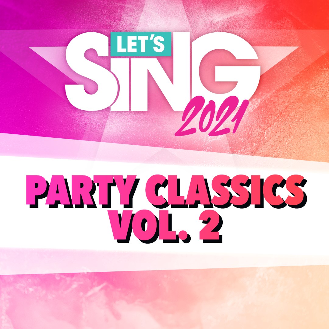 Let's Sing 2021 - Party Classics Vol. 2 Song Pack