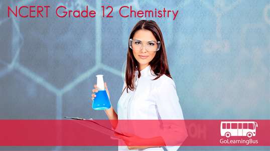 NCERT Grade 12 Chemistry via Videos by GoLearningBus screenshot 2
