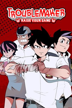 Cover poster for Troublemaker: Raise Your Gang