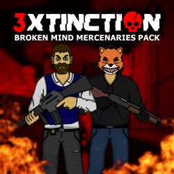 3XTINCTION - BROKEN MIND Mercenaries Pack