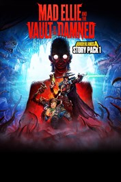 『ボーダーランズ®4』ストーリーパック1：マッド・エリーと忌まわしのヴォルト